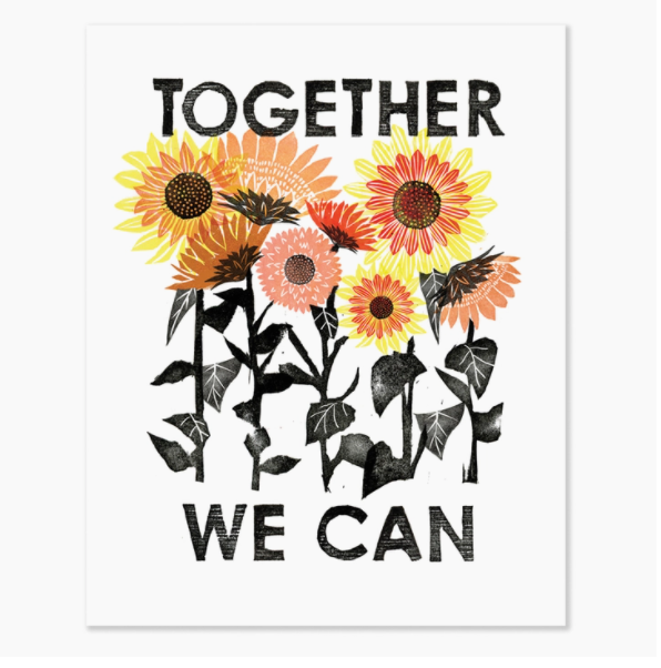 Together We Can 8 x 10" Letterpress Art Print